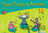 Super Songs and Activities 2 - Student's Book