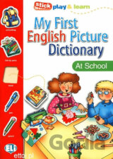 My First English Picture Dictionary: At School
