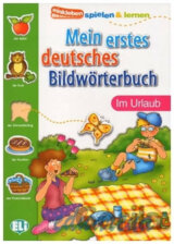 Mein Erstes Deutsches Bildwörterbuch: Im Urlaub