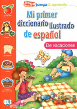 Mi primer diccionario ilustrado de espaňol: De vacaciones