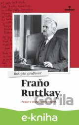 Nás pán profesor Fraňo Ruttkay