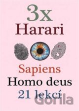 3x Harari - Sapiens, Homo deus a 21 lekcí pro 21. století