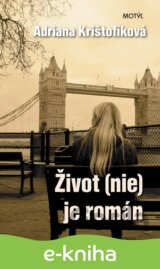 Život (nie) je román
