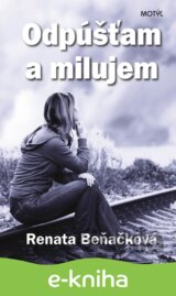 Odpúšťam a milujem