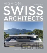 High On… Swiss Architects