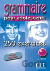 Grammaire pour adolescents - 250 exercices