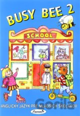 BUSY BEE 2 Učebnica + online vstup (Online CD, Interactive Flashcards)