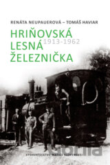 Hriňovská lesná železnička 1913 - 1962