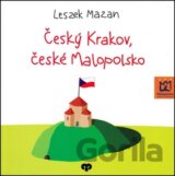Český Krakov, české Malopolsko