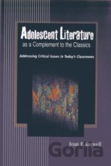 Adolescent Literature as a Complement to the Classics