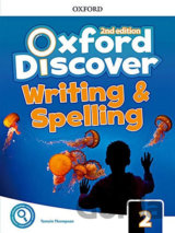 Oxford Discover 2: Writing and Spelling (2nd)