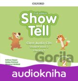 Oxford Discover - Show and Tell 2: Class Audio CDs /2/ (2nd)