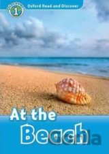 Oxford Read and Discover: Level 1 - At the Beach
