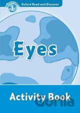 Oxford Read and Discover: Level 1 - Eyes Activity Book