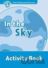 Oxford Read and Discover: Level 1 - In the Sky Activity Book