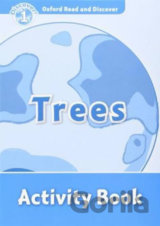 Oxford Read and Discover: Level 1 - Trees Activity Book