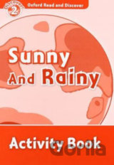 Oxford Read and Discover: Level 2 - Sunny and Rainy Activity Book