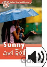 Oxford Read and Discover: Level 2 - Sunny and Rainy with Mp3 Pack