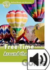 Oxford Read and Discover: Level 3 - Free Time Around the World + Mp3 Pack