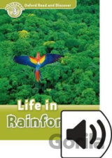 Oxford Read and Discover: Level 3 - Life in the Rainforests with Mp3 Pack