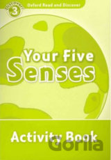 Oxford Read and Discover: Level 3 - Your Five Senses Activity Book