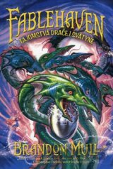 Fablehaven 4: Tajomstvá dračej svätyne