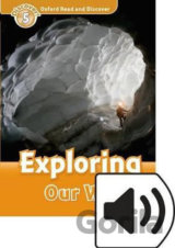 Oxford Read and Discover: Level 5 - Exploring Our World with Mp3 Pack