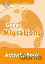 Oxford Read and Discover: Level 5 - Great Migrations Activity Book