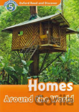 Oxford Read and Discover: Level 5 - Homes Around the World