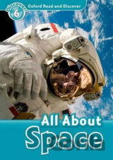 Oxford Read and Discover: Level 6 - All ABout Space