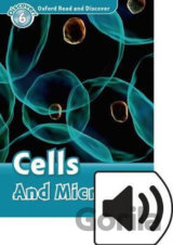 Oxford Read and Discover: Level 6 - Cells and Microbes with Mp3 Pack