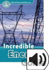 Oxford Read and Discover: Level 6 - Incredible Energy with Mp3 Pack