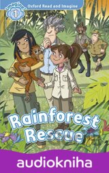 Oxford Read and Imagine: Level 1 - Rainforest Rescue audio CD pack