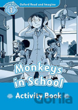 Oxford Read and Imagine: Level 1 - Monkeys in School Activity Book