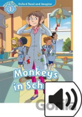 Oxford Read and Imagine: Level 1 - Monkeys in School with MP3 Pack