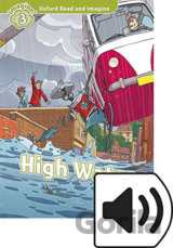 Oxford Read and Imagine: Level 3 - High Water with Audio Mp3 Pack