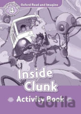 Oxford Read and Imagine: Level 4 - Inside Clunk Activity Book