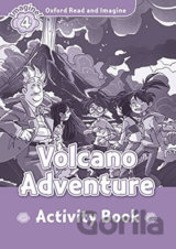 Oxford Read and Imagine: Level 4 - Volcano Adventure Activity Book