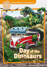 Oxford Read and Imagine: Level 5 - Day of the Dinosaurs with Audio Mp3 Pack
