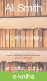 The Whole Story and Other Stories