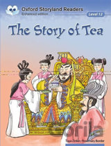 Oxford Storyland Readers 12: The Story of Tea