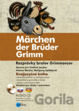 Märchen der Brüder Grimm / Rozprávky bratov Grimmovcov + audio CD