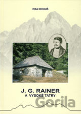 J.G. Rainer a Vysoké Tatry