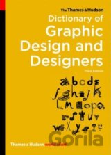 The Thames & Hudson: Dictionary of Graphic Design and Designers