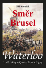 Waterloo: Směr Brusel