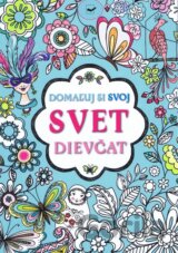 Domaľuj si svoj svet dievčat
