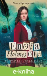Enola Holmesová - Případ levoruké dámy