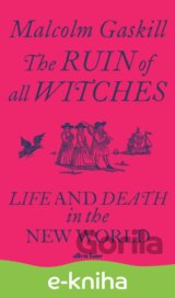 The Ruin of All Witches