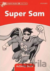 Dolphin Readers 2: Super Sam Activity Book