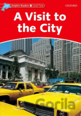 Dolphin Readers 2: Visit to the City